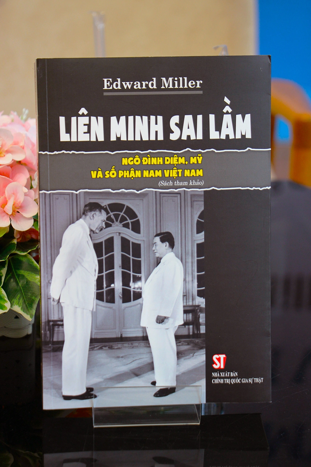 Liên Minh Sai Lầm: Ngô Đình Diệm, Mỹ và số phận Nam Việt Nam